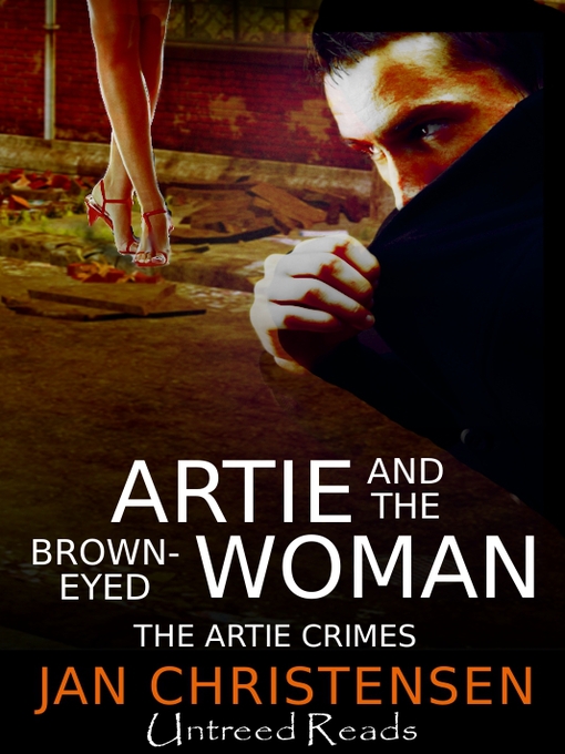 Title details for Artie and the Brown-Eyed Woman by Jan Christensen - Available